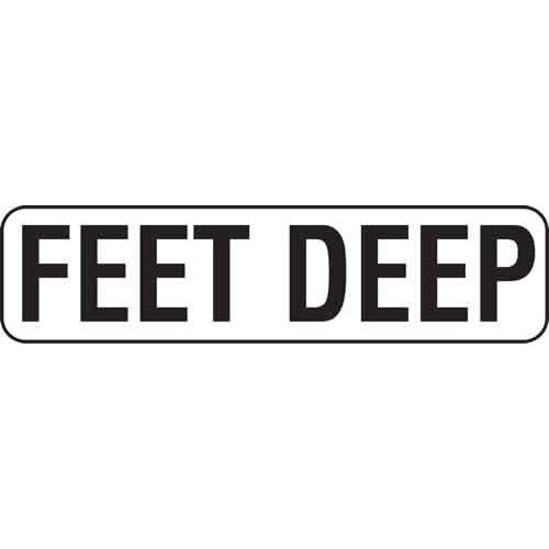 6" Vinyl Message Stick-On - FEET DEEP