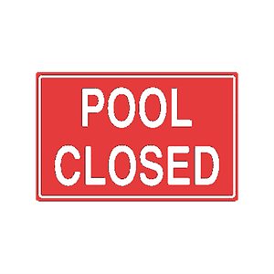 Tailwind Sign 18 X 12 POOL CLOSED