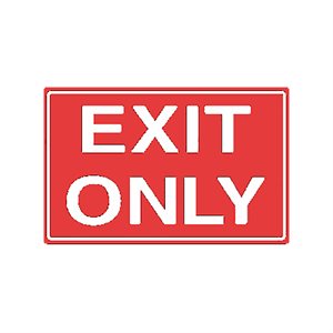 Tailwind Sign 18 X 12 EXIT ONLY