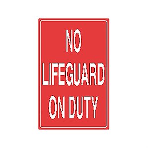 Tailwind Sign 12 X 18 NO LIFEGUARD ON DUTY