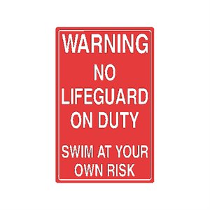 Tailwind Sign 12 X 18 SWIM AT YOUR OWN RISK 2 W