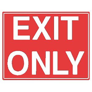 Tailwind Sign 24 X 18 EXIT ONLY