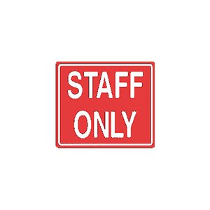 Tailwind Sign 12 X 10 STAFF ONLY